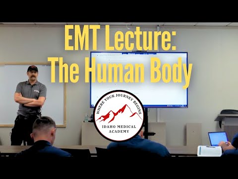 EMT Lecture: The Human Body