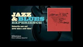 Dave Liebman Quartet - Milestones - JazzAndBluesExperience