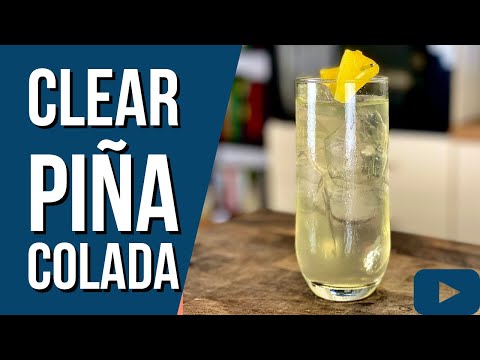 HOW TO MAKE A CLARIFIED PIÑA COLADA - BEST VERSION! Pina Colada