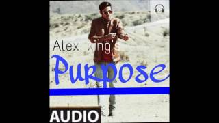 Purpose || Alex King || RKM Records || Official audiio song || Love Song 2017