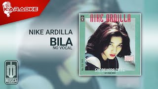 Download lagu Nike Ardilla - Bila ( Karaoke Video) | No Vocal mp3
