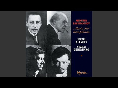Medtner: 2 Pieces, Op. 58 for 2 Pianos: I. Russian Round-Dance "A Tale"