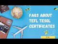 FAQs Frequently Asked Questions About TEFL TESOL Certificates