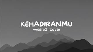 Download lagu Vagetoz - Kehadiranmu (Cover) | Lirik Lagu mp3 Download lagu Vagetoz - Kehadiranmu (Cover) | Lirik Lagu mp3