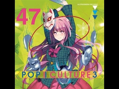 【Alstroemeria Records】POP | CULTURE 3