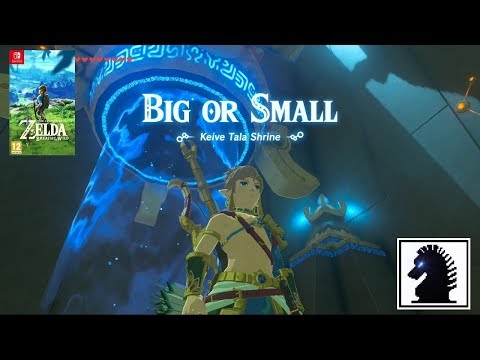 NS Zelda: Breath of the Wild - Urbosa's Song #01: Keive Tala Shrine: Big or Small