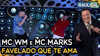 MC WM CANTA "FAVELADO QUE TE AMA" NO PROGRAMA RAUL GIL!