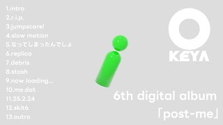 - 6th digital album 「post-me」クロスフェードムービー