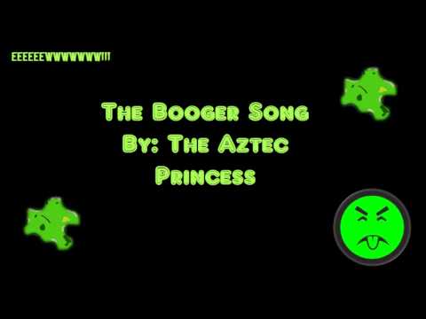 The Booger Song