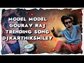 MODEL GOURAV RAJ TRENDING SONG MODEL MODEL SUPER MODEL Djkarthiksmiley 2023 Hyderabad Dj Model