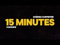 Sabrina Carpenter 15 Minutes Karaoke