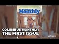 Columbus Monthly S First Issue 50 Years Later