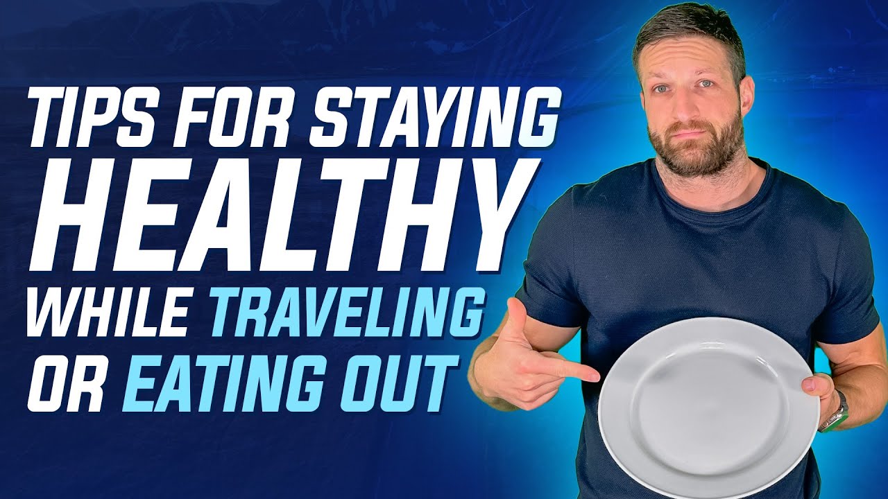 17: How to Maintain an Ancestral Lifestyle while Traveling or Eating Out