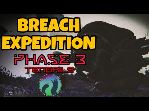 Breach Expedition | No Man's Sky | Phase 3 | TENDRILS!