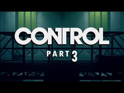 CONTROL HAS BECOME A HORROR GAME? | Control AWE DLC Part #3