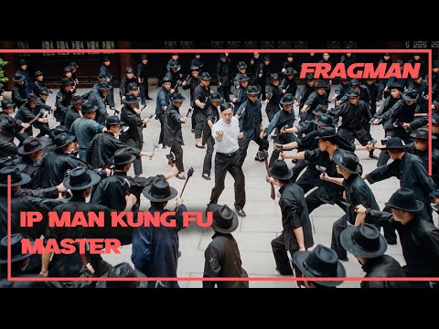 Ip Man Kung Fu Master Türkçe Alt Yazılı Fragman!