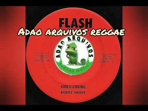 Bobby Hunt - Girls Loving