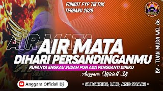 Download lagu FUNKOT AIR MATA DI HARI PERSANDINGANMU | DJ FYP TIKTOK TERBARU 2026 | BY TUAN MUDA WEL 86 mp3