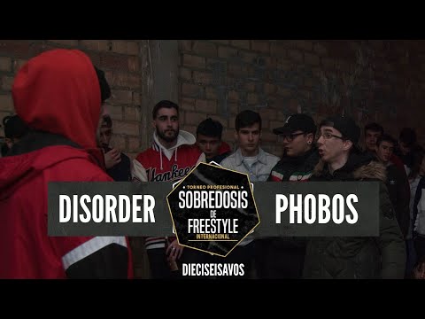 DISORDER vs PHOBOS - 16avos #SOBREDOSISDEFREESTYLE