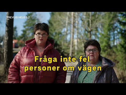 Fråga inte fel personer om vägen