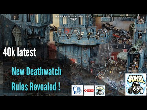 Warhammer 40k News: New Deathwatch Rules Revealed / 6 July 2020