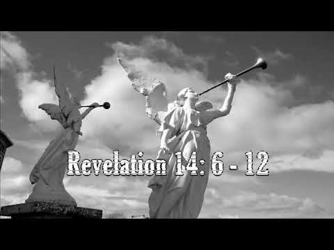 Revelation 14: 6 - 12