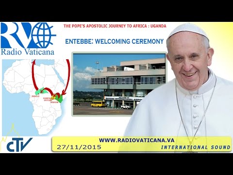 Llegada del Papa Francisco a Uganda