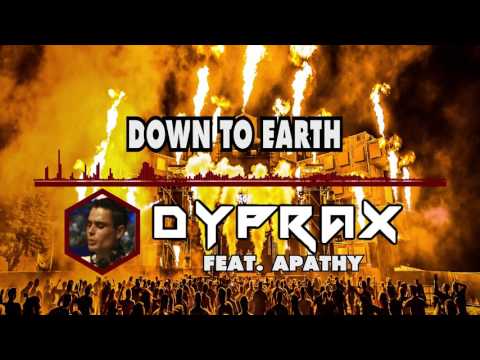 DYPRAX FEAT. APATHY - DOWN TO EARTH