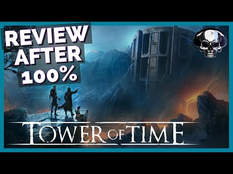 Tower of Time - Review After 100%