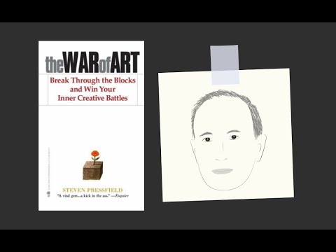 THE WAR OF ART by Steven Pressfield | Core Message