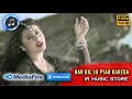 Download Har Dil Jo Pyar Karega Alka Yagnik Udit Narayan Salman Khan Rani Mukerji IR Music Store