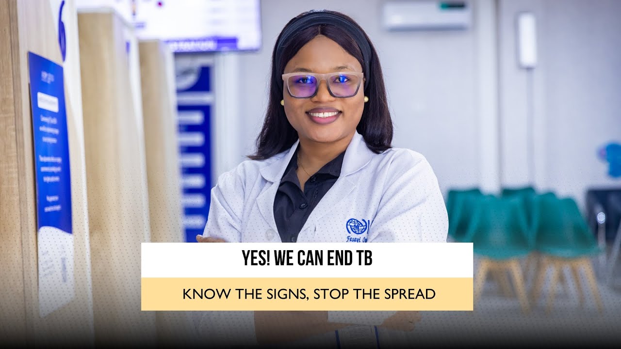 Yes! We Can End TB | Know the Signs, Stop the Spread