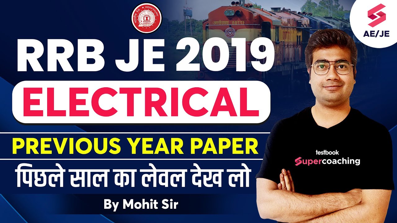 RRB JE Electrical Previous Year Question Paper | RRB JE Previous Year Question Paper | By Mohit Sir