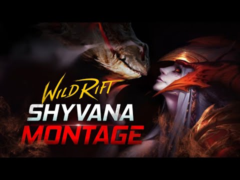 SHYVANA MONTAGE #1 - Best Shyvana Plays (Wild Rift)