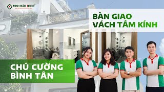 BÀN GIAO VÁCH TẮM KÍNH CÓ KHUNG BỀN BỈ l Chú Cường – Bình Tân