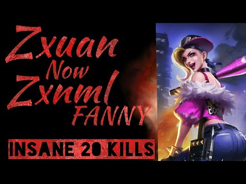 Zxuan Now [ Zxnml ] Insane 20 Kills Fanny Gameplay  Mobile Legends And Builds