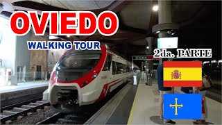 OVIEDO 2da Caminata 🏰 LA OTRA PARTE DE LA CIUDAD #walkingtour