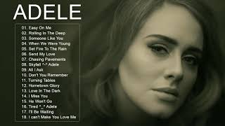 adele songs 2021 Best Of Adele Greatest Hits Full ...