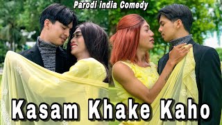 Download lagu Kasam Khake Kaho Dil Hai Tumhara Parodi India Come... mp3