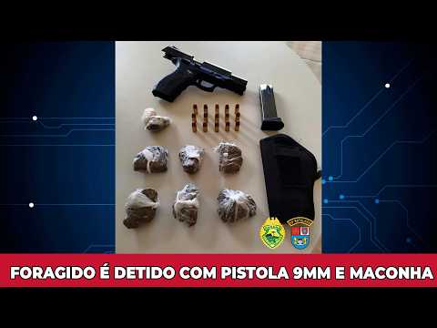 FORAGIDO É DETIDO COM PISTOLA 9MM E MACONHA EM MARILÂNDIA DO SUL