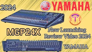 Video thumbnail for Yamaha MGP24X New Launching Review video 2024 by Tagar Mike