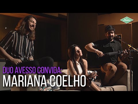Duo Avesso Convida: Mariana Coelho - Tranquila