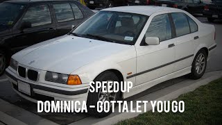 Download lagu dominica - gotta let you go (speed up) mp3 Download lagu dominica - gotta let you go (speed up) mp3