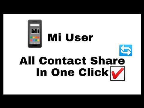 Mi Phone 📱 ! All Contacts 🔄share in One ☑️Click