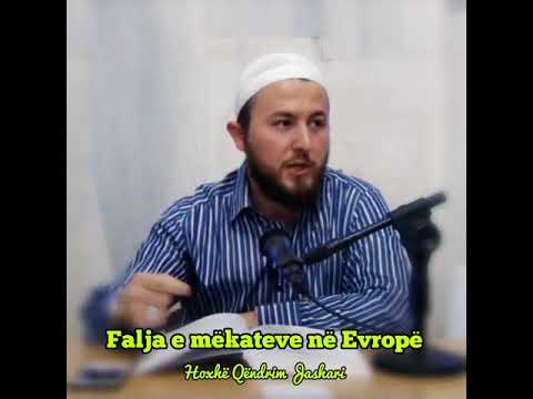 Falja e mëkateve në Evropë - Hoxhë Qëndrim Jashari