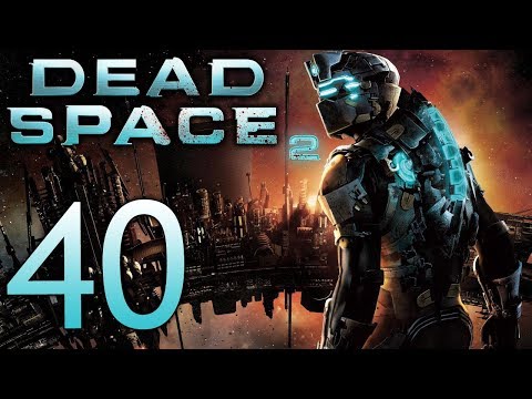 Dead Space 2 Zealot Difficulty playthrough pt40 - Return to the Ishimura