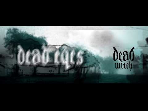 Dead Witch - Dead Eyes (Audio)