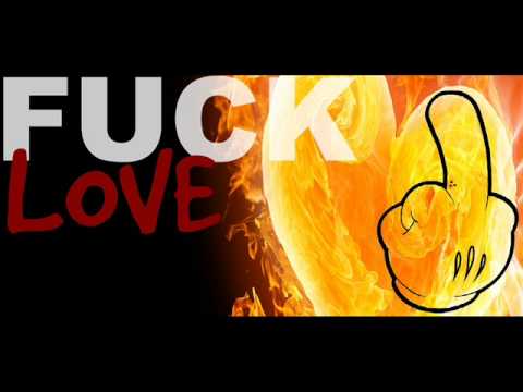 Fuck Love - Arrow-C Ft. King Crook