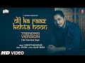 T SERIES LISTED Dil Ka Raaz Kehta Hoon Trending Version Sumonto Mukherjee Pritam Rajat A