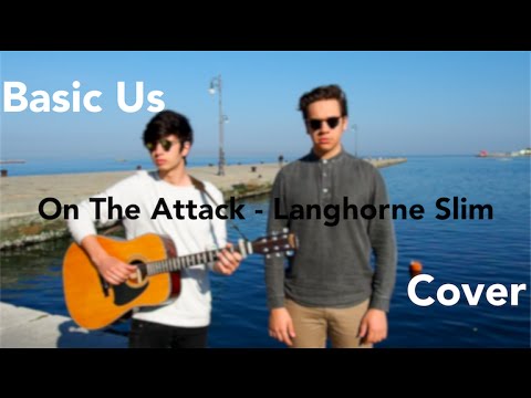On The Attack - Langhorne Slim
